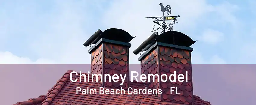 Chimney Remodel Palm Beach Gardens - FL