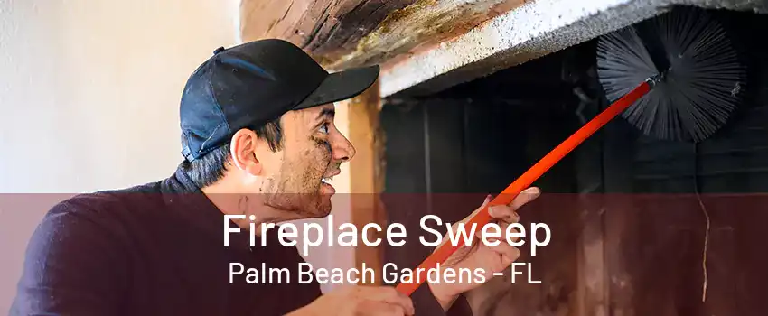 Fireplace Sweep Palm Beach Gardens - FL