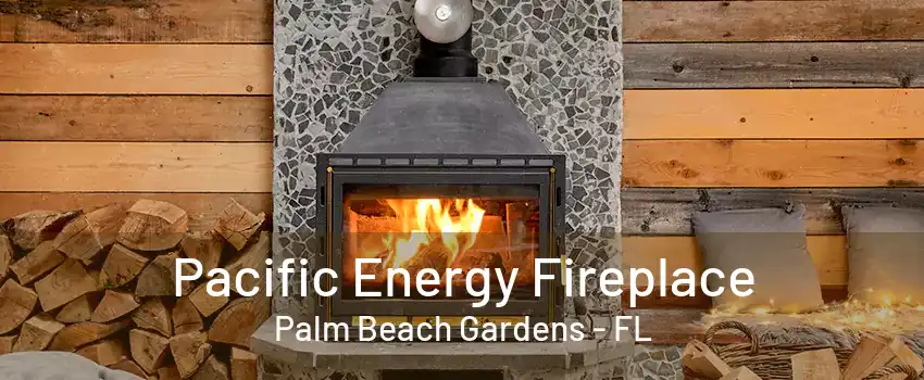 Pacific Energy Fireplace Palm Beach Gardens - FL